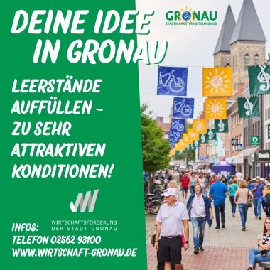 Werbegrafik mit dem Titel „Deine Idee in Gronau“. Zu sehen ist eine belebte Innenstadt mit Fahnen und Passanten. Links stehen Informationen zur Nutzung von Leerständen sowie Kontaktdaten der Wirtschaftsförderung der Stadt Gronau.